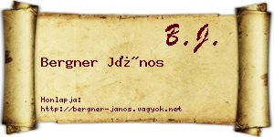 Bergner János névjegykártya